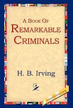 A Book of Remarkable Criminals