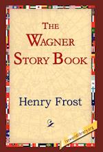 The Wagner Story Book