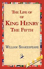 The Life of King Henry the Fifth