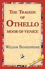 The Tragedy of Othello, Moor of Venice