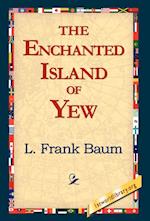 The Enchanted Island of Yew