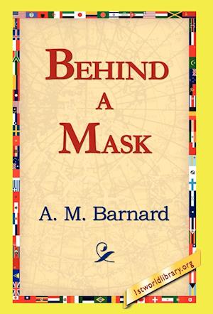 Behind a Mask