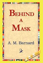 Behind a Mask