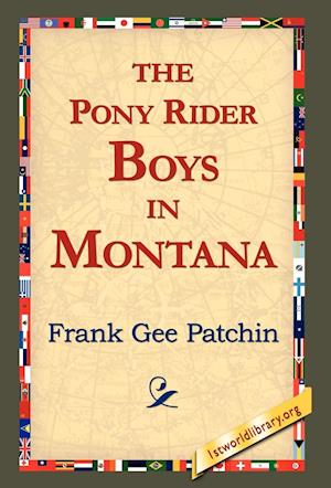 The Pony Rider Boys in Montana