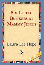 Six Little Bunkers at Mammy June's