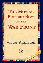 The Moving Picture Boys on the War Front