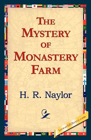 The Mystery of Monastery Farm