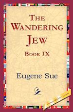 The Wandering Jew, Book IX