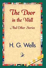 The Door in the Wall and Other Stories