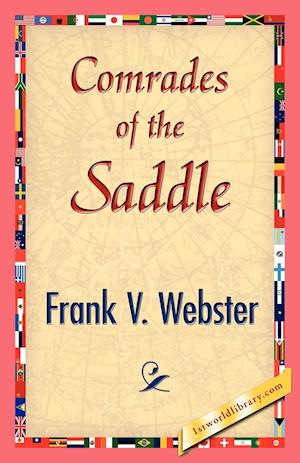 Comrades of the Saddle