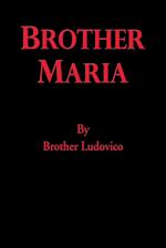 Brother Maria 