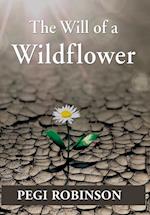 The Will of a Wildflower