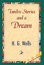 Twelve Stories and a Dream