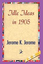 Idle Ideas in 1905