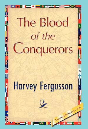The Blood of the Conquerors