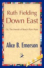 Ruth Fielding Down East