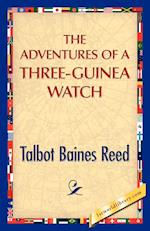 The Adventures of a Three-Guinea Watch