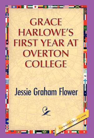 Grace Harlowe's First Year at Overton College