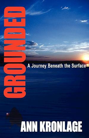 GROUNDED; A Journey Beneath The Surface