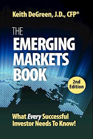 The Emerging Markets Book; What Every Successful Investor Needs to Know