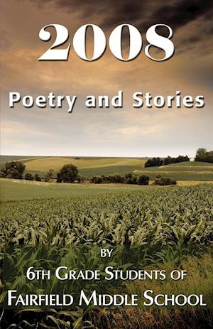 2008 Poetry and Stories