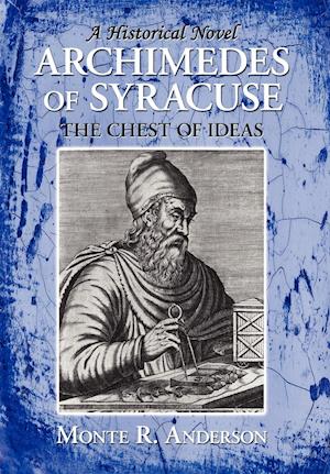 ARCHIMEDES OF SYRACUSE