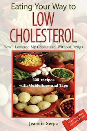 EATING YOUR WAY TO LOW CHOLESTEROL