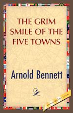 The Grim Smile of the Five Towns