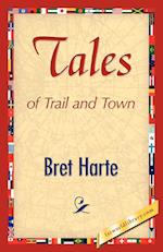 Tales of Trail and Town