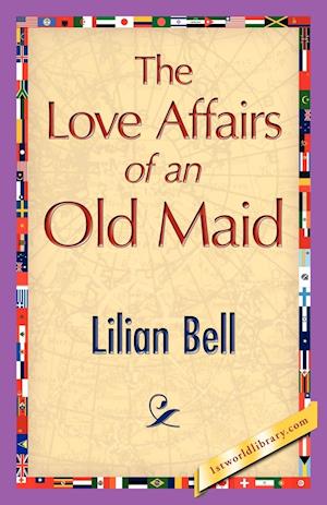 The Love Affairs of an Old Maid