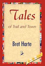 Tales of Trail and Town