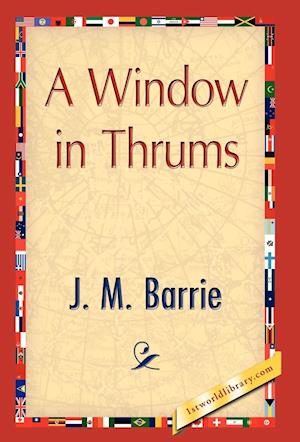 A Window in Thrums