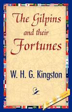 The Gilpins and Their Fortunes