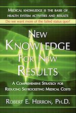 New Knowledge for New Results