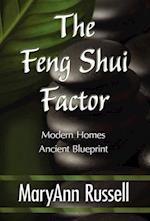 The Feng Shui Factor