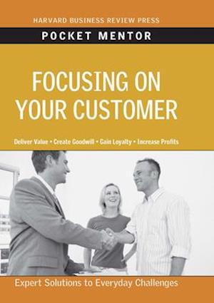 Focusing on Your Customer