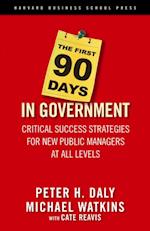 First 90 Days in Government