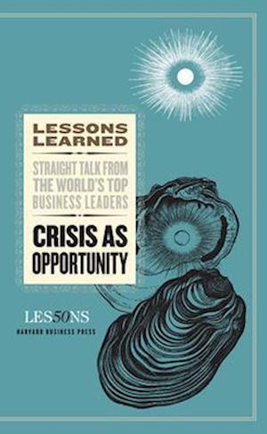 Crisis as Opportunity