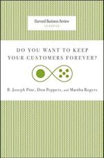 Do You Want to Keep Your Customers Forever