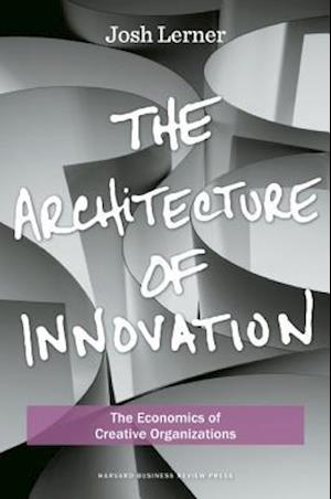 The Architecture of Innovation