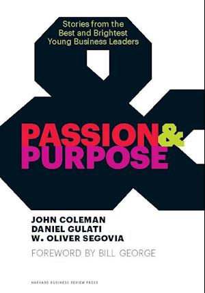 Passion and Purpose