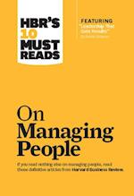 HBR's 10 Must Reads on Managing People (with featured article 'Leadership That Gets Results,' by Daniel Goleman)