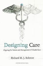 Designing Health Care