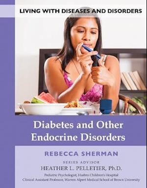 Diabetes and Other Endocrine Disorders