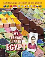 My Teenage Life in Egypt