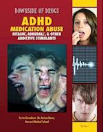 ADHD Medication Abuse