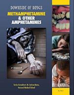 Methamphetamine & Other Amphetamines