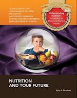 Nutrition and Your Future