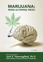 Marijuana: Mind-Altering Weed