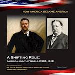 Shifting Role: America and the World (1900-1912)